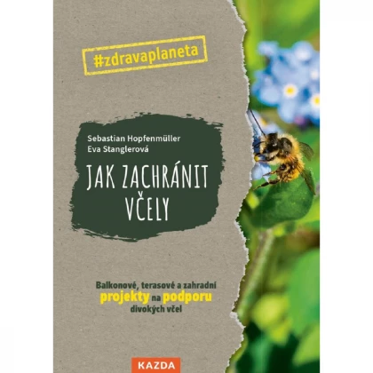 Jak zachránit včely - Nakladatelství Kazda - knihy - 1 ks
