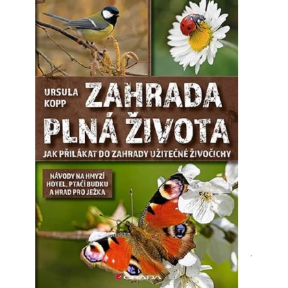 Zahrada plná života - Nakladatelství Grada - knihy - 1 ks